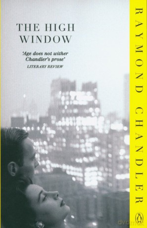 The High Window - Raymond Chandler [KSIĄŻKA]