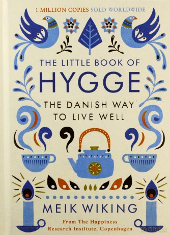 The Little Book of Hygge - Meik Wiking [KSIĄŻKA]