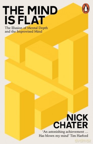 The Mind is Flat - Nick Chater [KSIĄŻKA]