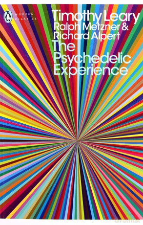 The Psychedelic Experience - Timothy Leary [KSIĄŻKA]
