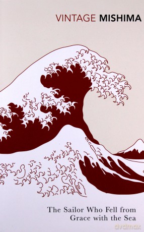 The Sailor who Fell from Grace with the Sea - Yukio Mishima [KSIĄŻKA]