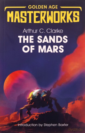 The Sands of Mars - Arthur C. Clarke [KSIĄŻKA]