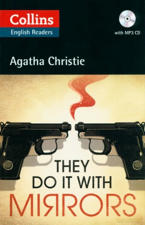 They Do It With Mirrors Collins Agatha Christie ELT Readers B2+ Level 5 - Agatha Christie [KSIĄŻKA]