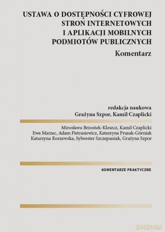 Ustawa o dostępności cyfrowej stron internetowych i aplikacji mobilnych podmiotów publicznych. Komen [KSIĄŻKA]