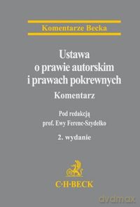 Ustawa o prawie autorskim i prawach pokrewnych Komentarz [KSIĄŻKA]