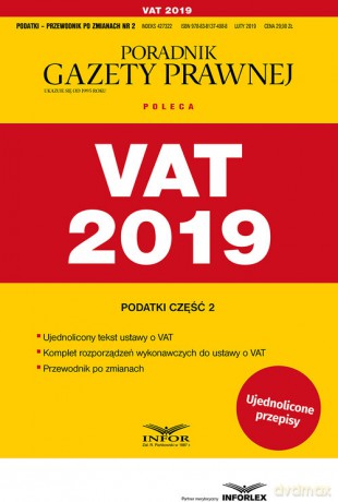 Vat 2019 - opracowanie zbiorowe [KSIĄŻKA]