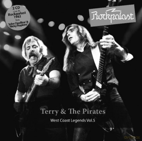 Terry & The Pirates: Rockpalast West Coast Legends [2CD]
