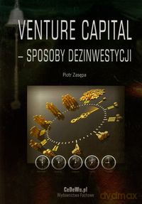 Venture Capital sposoby dezinwestycji - Piotr Zasępa [KSIĄŻKA]