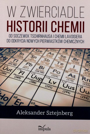 W zwierciadle historii chemii - Aleksander Sztejnberg [KSIĄŻKA]