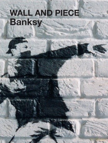 Wall and Piece - Banksy [KSIĄŻKA]
