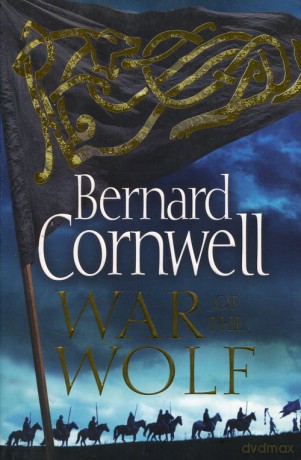 War of the Wolf - Bernard Cornwell [KSIĄŻKA]
