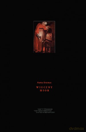 Wieczny Hiob - Paweł Śpiewak [KSIĄŻKA]