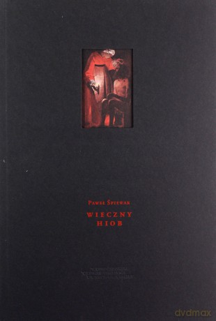 Wieczny Hiob - Paweł Śpiewak [KSIĄŻKA]