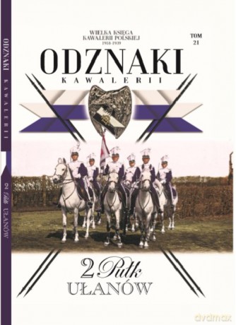 Wielka Księga Kawalerii Polskiej Odznaki (Tom 21) - opracowanie zbiorowe [KSIĄŻKA]
