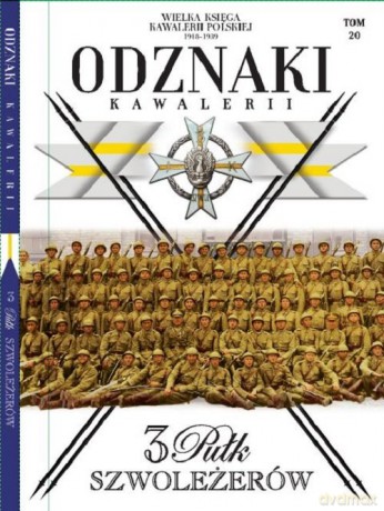 Wielka Księga Kawalerii Polskiej Odznaki Kawalerii (Tom 20) - opracowanie zbiorowe [KSIĄŻKA]