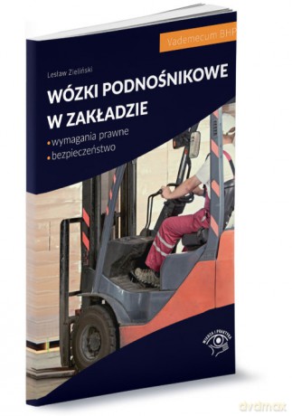 Wózki podnośnikowe w zakładzie - Lesław Zieliński [KSIĄŻKA]