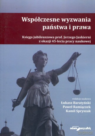 Współczesne wyzwania państwa i prawa [KSIĄŻKA]