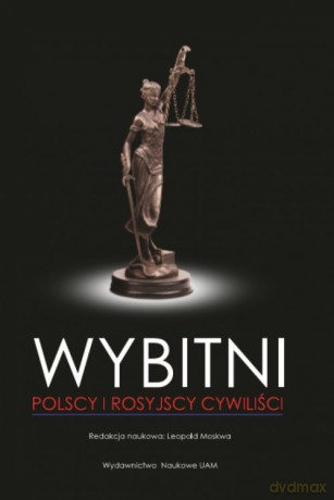 Wybitni polscy i rosyjscy cywiliści [KSIĄŻKA]