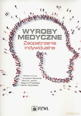 Wyroby medyczne [KSIĄŻKA]