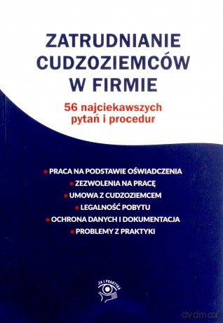 Zatrudnianie cudzoziemców w firmie [KSIĄŻKA]