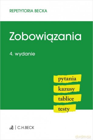Zobowiązania Pytania Kazusy Tablice Testy [KSIĄŻKA]