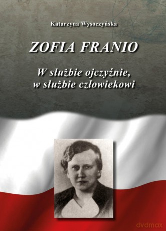 Zofia Franio - Katarzyna Wysoczyńska [KSIĄŻKA]