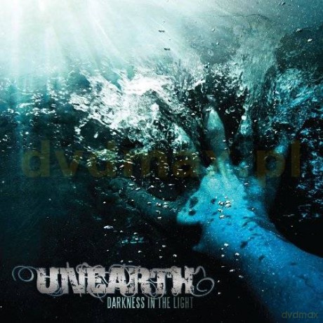 Unearth: Darkness In The Light [CD]