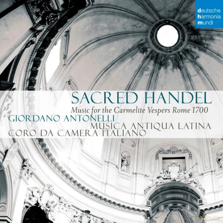 Musica Antiqua Latina: Sacred Handel - Music for the Carmelite Vespers [CD]