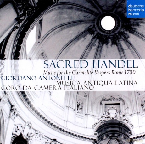 Musica Antiqua Latina: Sacred Handel - Music for the Carmelite Vespers [CD]