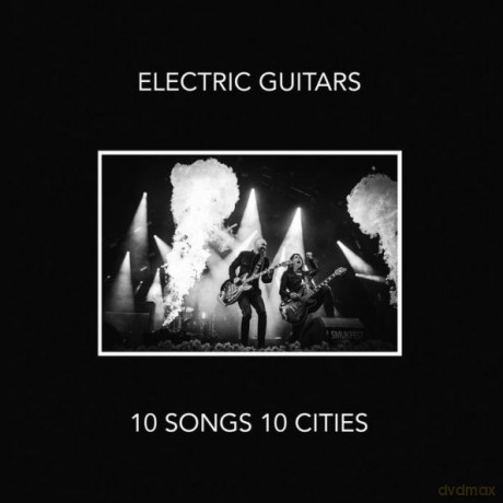 Electric Guitars: 10 Songs 10 Cities [CD]