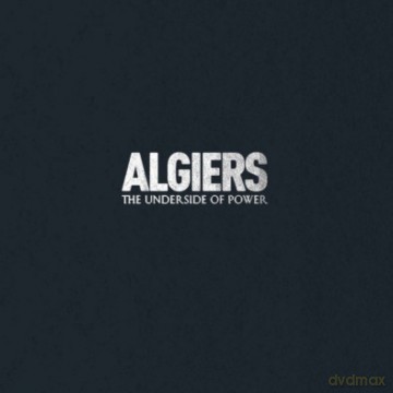 Algiers: The Underside Of Power (Limited) (Cream Marbled) [Winyl]