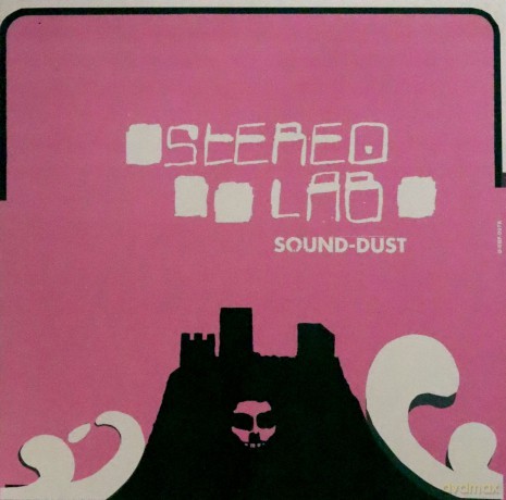 Stereolab: Sound-Dust (Expanded Edition) (Remastered) [3xWinyl]
