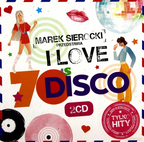 Marek Sierocki Przedstawia: I Love 70's Disco [2CD]