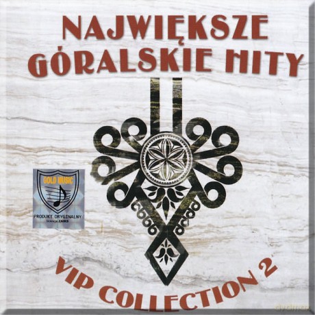 Największe Góralskie Hity: Vip Collection 2 [CD]