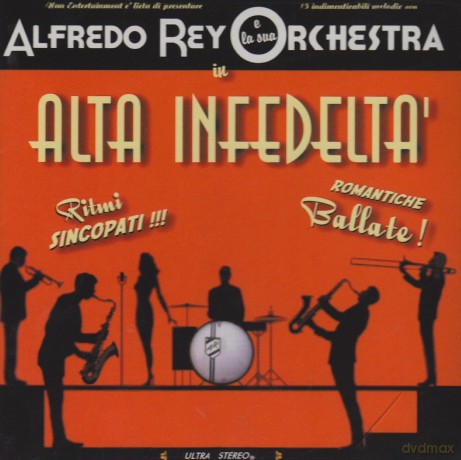 Alfredo Rey E La Sua Orchestra: Alta Infedelta [CD]