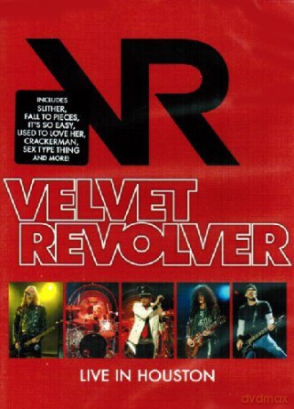 Velvet Revolver: Live In Houston [DVD]