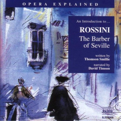 Gioachino Rossini: An Introduction To... Rossini: The Barber of Seville [CD]