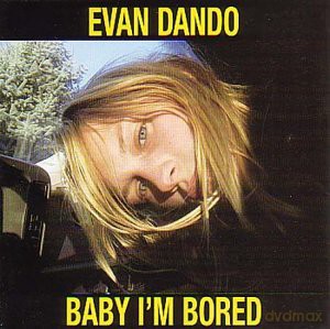Evan Dando: Baby I'm Bored [CD]