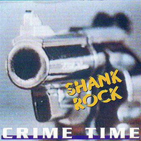 Shank Rock: Crime Time [CD]