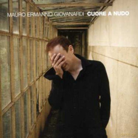 Mauro Ermanno Giovanardi: Cuore a Nudo [CD]