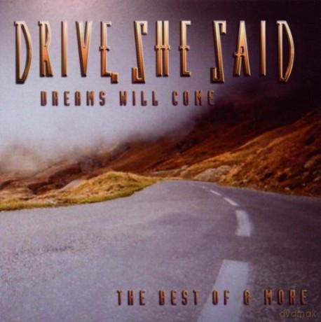 She Said Drive: Dreams Will Come [CD]