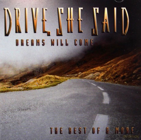 She Said Drive: Dreams Will Come [CD]