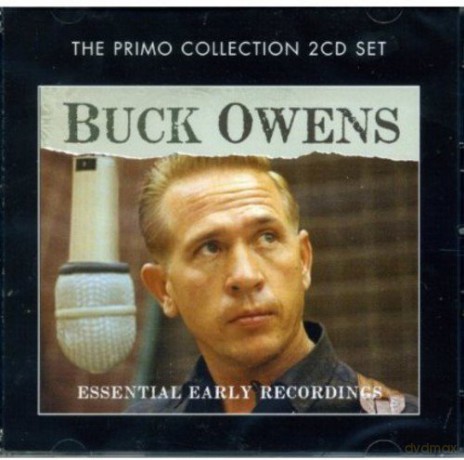 Buck Owens: Essential Early Recording [2CD]