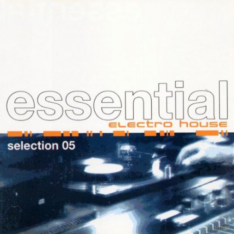 Essential Electro House 5 [2CD]