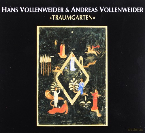 Andreas Vollenweider: Traumgarten (digipack) [CD]