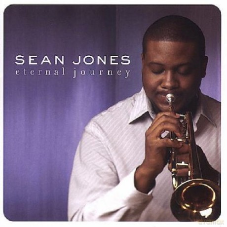 Sean Jones: Eternal Journey [CD]
