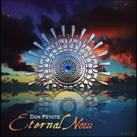 Don Peyote: Eternal Now [CD]