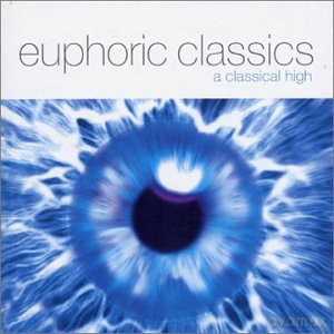Euphoric Classics - A Classical High [CD]