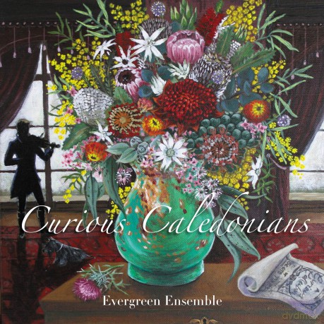 Evergreen Ensemble - Curious Caledonians [CD]