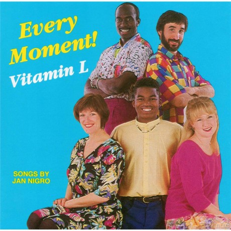 Vitamin L: Every Moment!-Songs By Jan Nigro [CD]